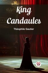 King Candaules (ISBN: 9789362763808)