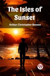 The Isles of Sunset (ISBN: 9789362763570)