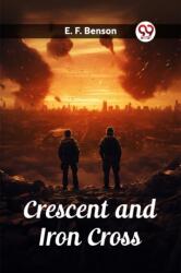 Crescent and Iron Cross (ISBN: 9789362762870)