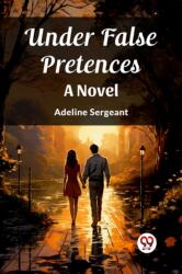 Under False Pretences (ISBN: 9789362762795)