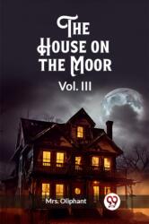 The House on the Moor Vol. III (ISBN: 9789362762696)