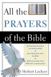 All the Prayers of the Bible (ISBN: 9780310281214)
