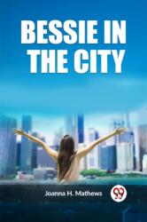 Bessie in the City (ISBN: 9789362206121)