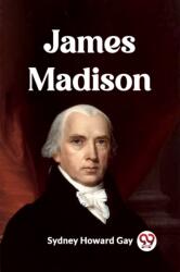 James Madison (ISBN: 9789362209603)