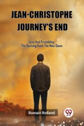 Jean-Christophe Journey'S EndLove And Friendship The Burning Bush The New Dawn (ISBN: 9789362209191)