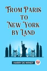 From Paris to New York by Land (ISBN: 9789362207487)