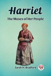 HarrietThe Moses of Her People (ISBN: 9789362206589)