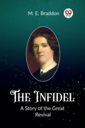 The InfidelA Story of the Great Revival (ISBN: 9789362206466)