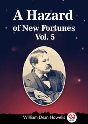 A Hazard of New Fortunes Vol. 5 (ISBN: 9789362204936)