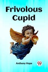 Frivolous Cupid (ISBN: 9789362203618)