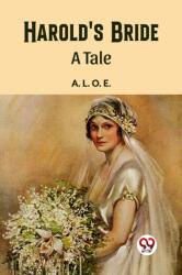 Harold's Bride A Tale (ISBN: 9789362203113)