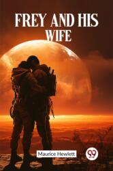Frey and His Wife (ISBN: 9789362202987)