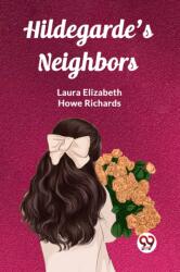 Hildegarde's Neighbors (ISBN: 9789362202314)