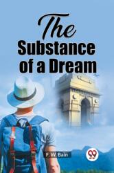 The Substance of a Dream (ISBN: 9789362201867)