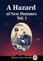 A Hazard of New Fortunes Vol. 1 (ISBN: 9789362201232)