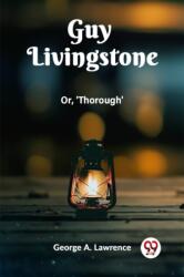Guy Livingstone Or, 'Thorough (ISBN: 9789362200716)