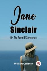 Jane Sinclair Or, The Fawn Of Springvale (ISBN: 9789362200396)