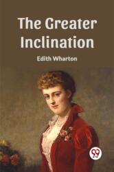 The Greater Inclination (ISBN: 9789361429675)