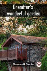 Grandfer's wonderful garden (ISBN: 9789361429170)