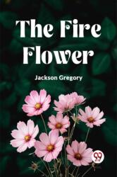 The Fire Flower (ISBN: 9789361426780)