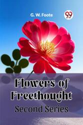 Flowers of Freethought (ISBN: 9789361423659)