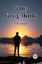 The Grey Monk (ISBN: 9789361422690)