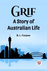 GrifA Story of Australian Life (ISBN: 9789361420221)