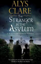 The Stranger in the Asylum (ISBN: 9781448314997)