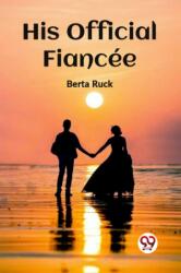 His Official Fiancee (ISBN: 9789362205360)