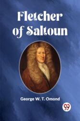 Fletcher of Saltoun (ISBN: 9789361428050)