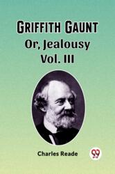 Griffith GauntOr, Jealousy Vol. III (ISBN: 9789361427657)