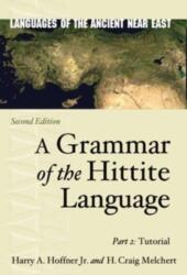 A Grammar of the Hittite Language (ISBN: 9781646022939)
