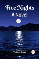 Five Nights A Novel (ISBN: 9789361156779)