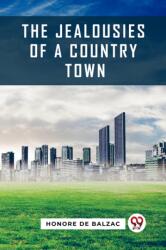 The Jealousies of a Country Town (ISBN: 9789361154782)
