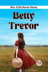 Betty Trevor (ISBN: 9789361151309)