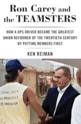 Ron Carey and the Teamsters (ISBN: 9781685900595)