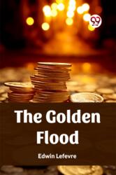 The Golden Flood (ISBN: 9789361429446)