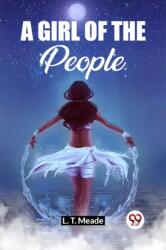 A Girl Of The People (ISBN: 9789361428975)