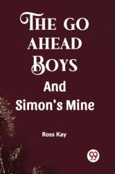 The Go Ahead BoysAnd Simon'S Mine (ISBN: 9789361428791)