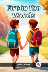 Fire in the Woods (ISBN: 9789361428333)