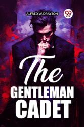 The Gentleman Cadet (ISBN: 9789361426025)