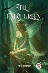 The Fairy Green (ISBN: 9789361422737)
