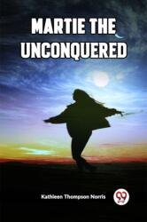 Martie the Unconquered (ISBN: 9789361422645)