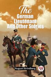 The German Lieutenant And Other Stories (ISBN: 9789361422133)