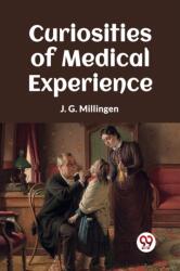 CURIOSITIES OF MEDICAL EXPERIENCE (ISBN: 9789361159862)