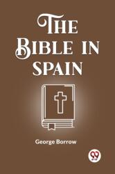 THE BIBLE IN SPAIN (ISBN: 9789361159534)