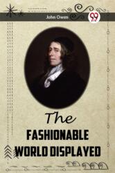 The Fashionable World Displayed (ISBN: 9789361153235)
