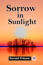 Sorrow In Sunlight (ISBN: 9789361152047)