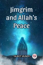 Jimgrim And Allah's Peace (ISBN: 9789361150661)