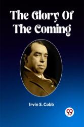The Glory Of The Coming (ISBN: 9789361427992)